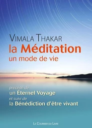 La méditation - Un mode de vie