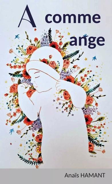 A comme ange - Anaïs Hamant - Publishroom