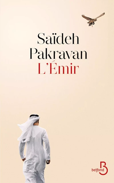 L'Emir - Saïdeh Pakravan - Place des éditeurs