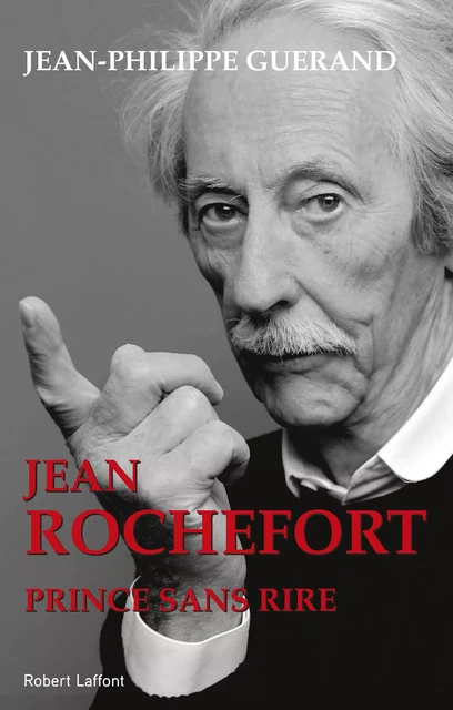 Jean Rochefort - Jean-Philippe Guerand - Groupe Robert Laffont