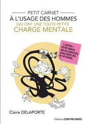 Petit carnet à l'usage des hommes qui ont une toute petite charge mentale - À offrir à votre moitié