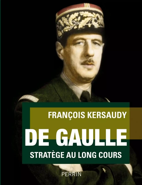 De Gaulle - François Kersaudy - Place des éditeurs