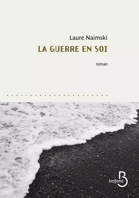 La Guerre en soi - Laure Naimski - Place des éditeurs