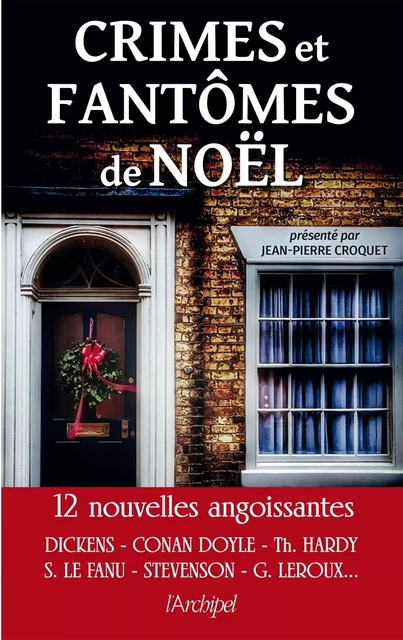 Crimes et fantômes de Noël - Jean-Pierre Croquet - L'Archipel