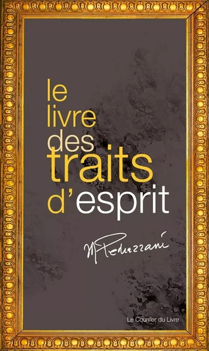 Le livre des traits d'esprit - Jean-Michel Pedrazzani - Courrier du livre