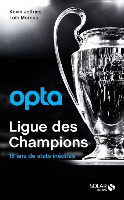 Opta - Ligue des champions - Kevin Jeffries, Loïc Moreau - edi8