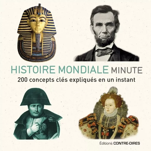 Histoire mondiale minute - 200 concepts clés expliqués en un instant - Dorothy Ail, Tat Wood - Tredaniel