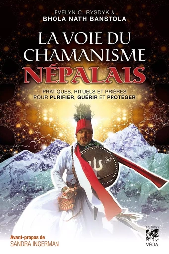 La voie du chamanisme népalais - Evelyne Rysdyk, Bhola Nath Banstola - Tredaniel