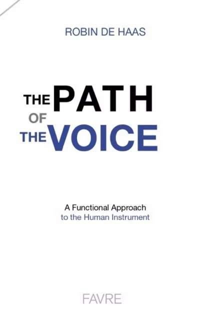 The path of the voice - Robin de Haas - Groupe Libella