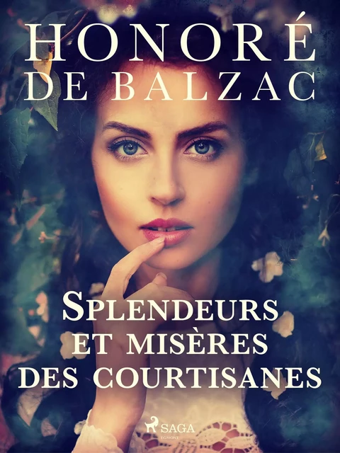 Splendeurs et misères des courtisanes  - Honoré de Balzac - Saga Egmont French