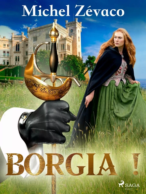 Borgia ! - Michel Zévaco - Saga Egmont French