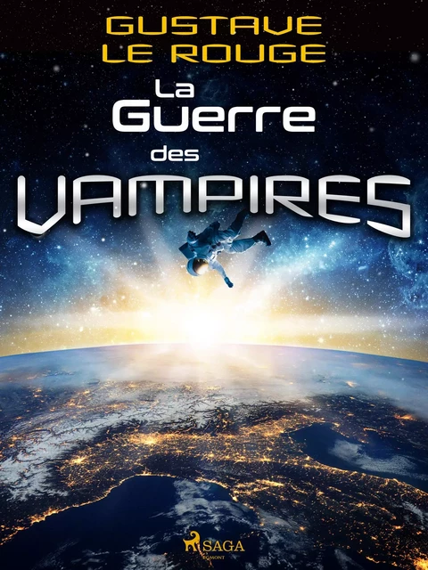 La Guerre des Vampires - Gustave Le Rouge - Saga Egmont French