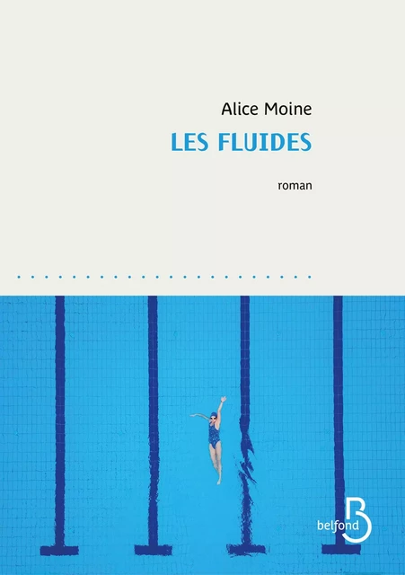 Les Fluides - Alice Moine - Place des éditeurs