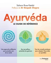 Ayurvéda - Le guide de référence