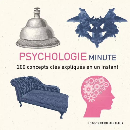 Psychologie minute - 200 concepts clés expliqués en un instant - Marcus Weeks - Tredaniel