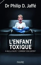 L'enfant toxique