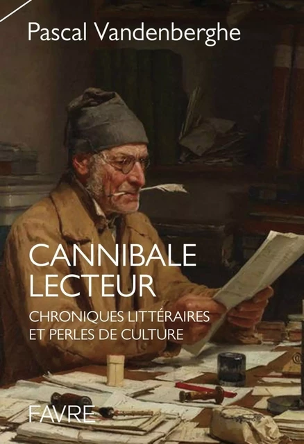 Cannibale lecteur - Pascal Vandenberghe - Groupe Libella