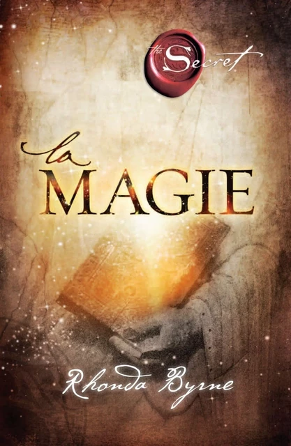 La Magie - Rhonda Byrne - Tredaniel