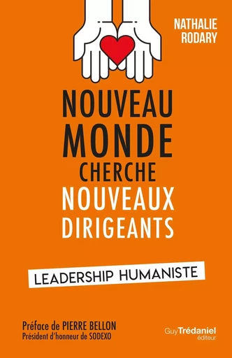 Nouveau monde cherche nouveaux dirigeants - Nathalie Rodary - Tredaniel