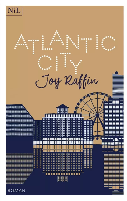 Atlantic City - Joy Raffin - Groupe Robert Laffont