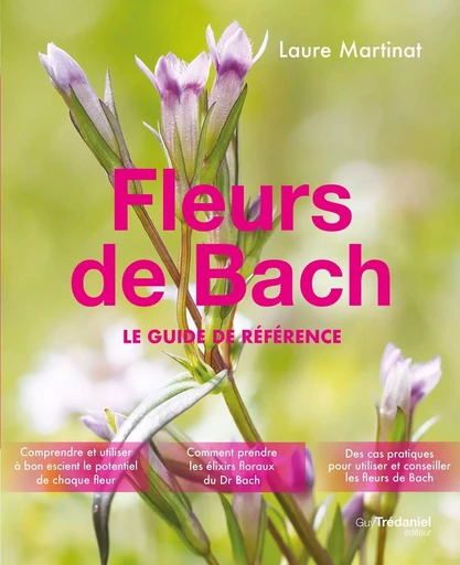 Fleurs de Bach - Laure Martinat - Tredaniel