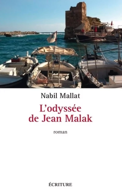 L'Odyssée de Jean Malak - Nabil Mallat - L'Archipel