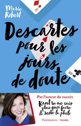 Descartes pour les jours de doute - Et autres philosophes inspirants