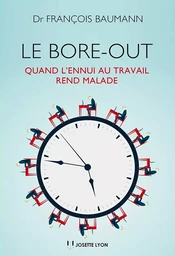 Le Bore out - Quand l'ennui au travail rend malade