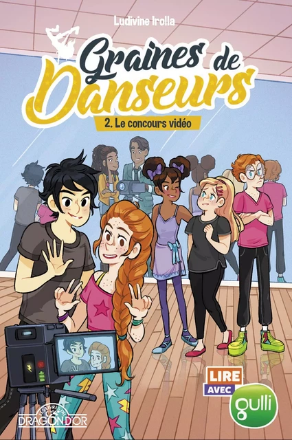 Lire avec Gulli - Graines de danseurs - Tome 2 - Le Concours vidéo - Ludivine Irolla - edi8