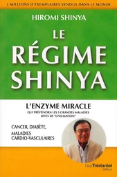 Le régime Shinya