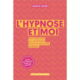 L'hypnose et moi