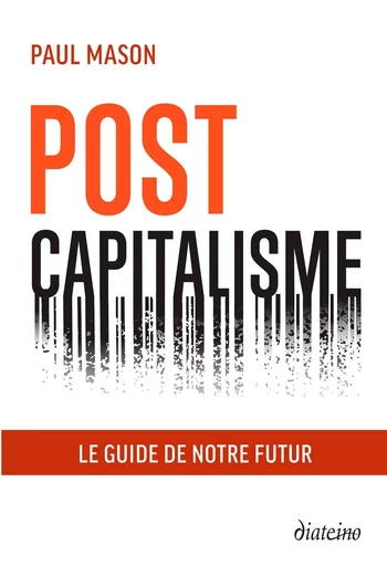 Postcapitalisme - Le guide de notre futur - Paul Mason - Tredaniel