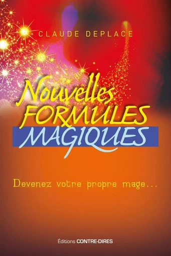 Nouvelles formules magiques - Claude Deplace - Tredaniel