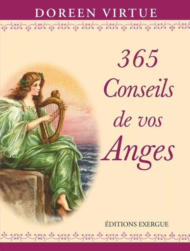 365 conseils de vos anges - Doreen Virtue - Courrier du livre