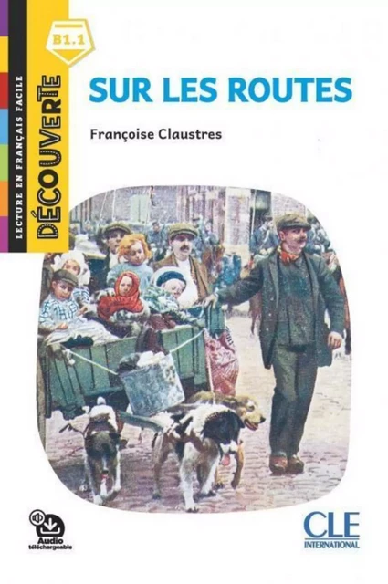 Sur les routes - Niveau B1.1 - Lecture Découverte - Ebook - Françoise Claustres - Nathan