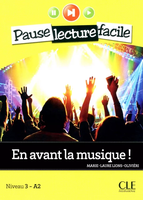 En avant la musique - Niveau 3 (A2) - Pause lecture facile - Ebook - Marie-Laure Lions-Olivieri - Nathan