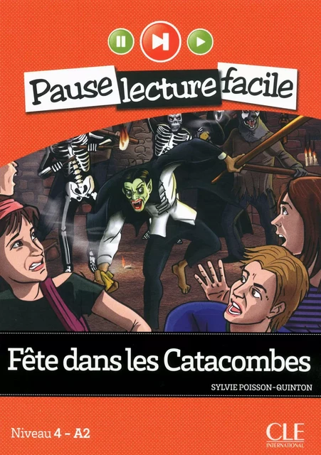 Fête dans les catacombes - Niveau 4 (A2) - Pause lecture facile - Ebook - Sylvie Poisson-Quinton - Nathan