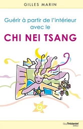 Guérir de l'intérieur avec le Chi Nei Tsang