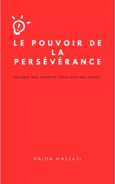 Le Pouvoir  de la persévérance