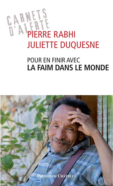 Pour en finir avec la faim dans le monde - Pierre Rabhi, Juliette Duquesne - L'Archipel