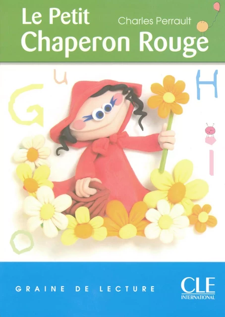 Le Petit Chaperon Rouge - Niveau 1 - Graine de lecture - Ebook - Isabelle Parisot, Charles Perrault - Nathan