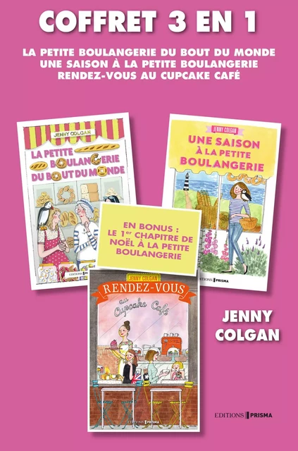 Coffret Jenny Colgan : La petite boulangerie 1 et 2 + Rendez-vous au Cupcake café (+1er chap Noël) - Jenny Colgan - Editions Prisma