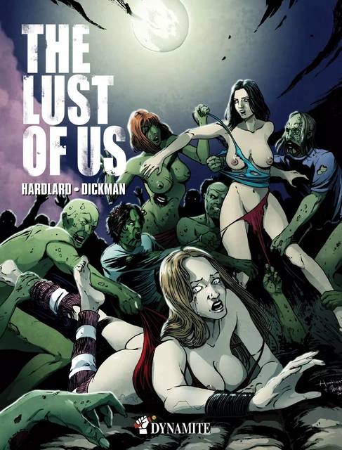 The Lust of us - Dickman Hardlard - Groupe CB