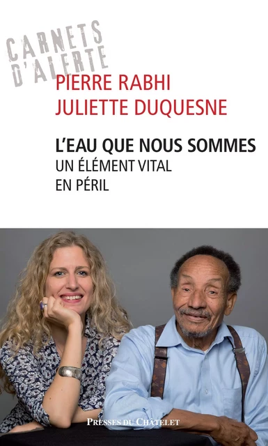 L'eau que nous sommes - Un élément vital en péril - Pierre Rabhi, Juliette Duquesne - L'Archipel