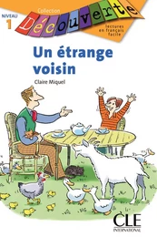 Un étrange voisin - Niveau 1 - Lecture Découverte - Ebook