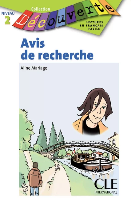 Avis de recherche - Niveau A2.1 - Lecture Découverte - Ebook - Aline Mariage - Nathan