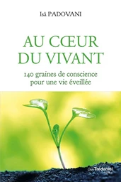 Au coeur du Vivant