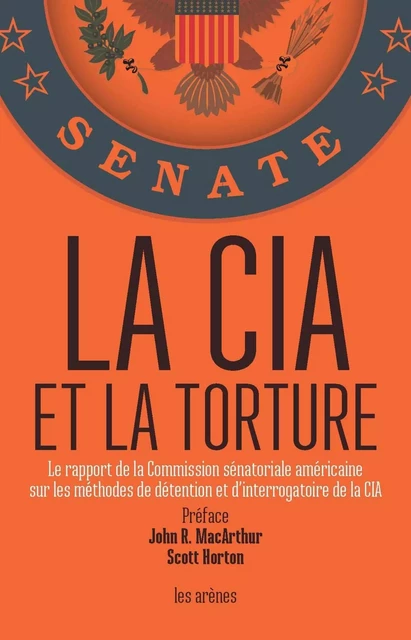 La CIA et la torture - Dianne Feinstein - Groupe Margot