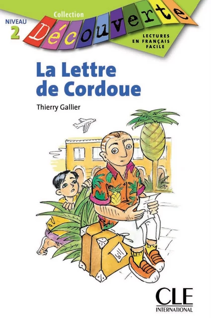 La lettre de Cordoue - Niveau A2.1 - Lecture Découverte - Ebook - Thierry Gallier - Nathan