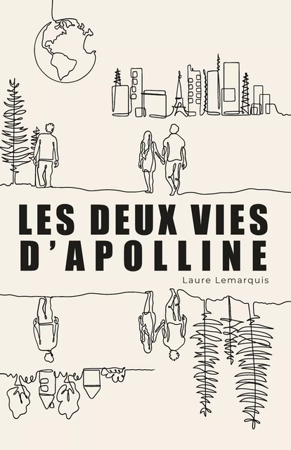 Les Deux Vies d'Apolline - Laure Lemarquis - Librinova